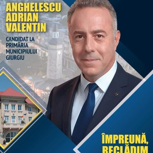 Adrian ANGHELESCU candidează oficial la Primăria Giurgiu în ziua sărbătoririi orașului